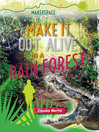 Cover image for Make It Out Alive in a Rain Forest
